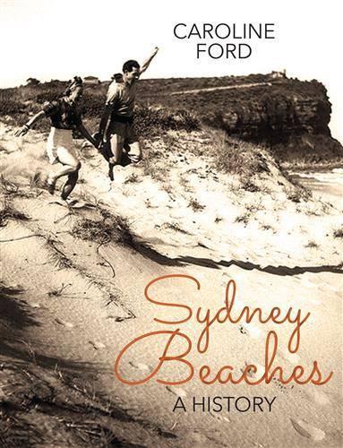 Бумажная книга «Sydney Beaches: A history», автор Каролина Форд - фото №1