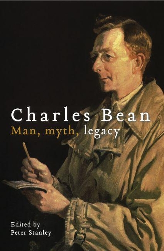 Бумажная книга «Charles Bean: Man, myth, legacy», автор Питер Стэнли - фото №1