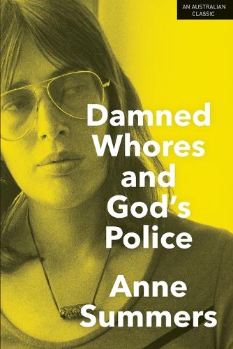 Бумажная книга «Damned Whores and God's Police», автор Энн Саммерс - фото №1
