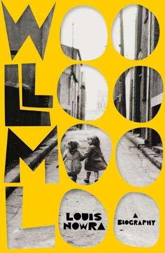 Бумажная книга «Woolloomooloo: a biography», автор Луи Навра - фото №1