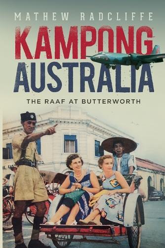 Бумажная книга «Kampong Australia», автор Мэтью Рэдклифф - фото №1