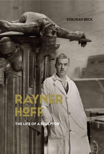 Бумажная книга «Rayner Hoff: The life of a sculptor», автор Дебора Бек - фото №1