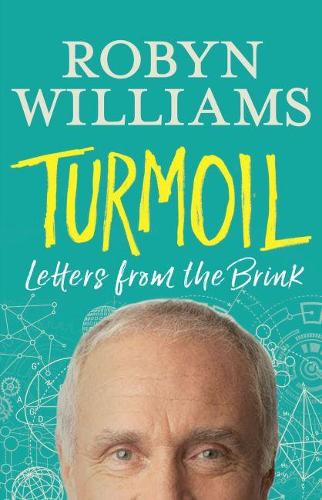 Паперова книга «Turmoil: Letters from the Brink», автор Робін Вільямс - фото №1