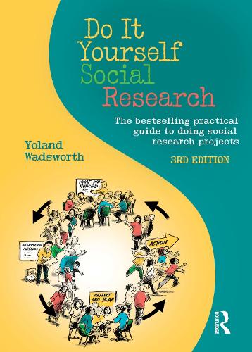 Бумажная книга «Do It Yourself Social Research: The bestselling practical guide to doing social research projects», автор Йоланд Уодсворт - фото №1