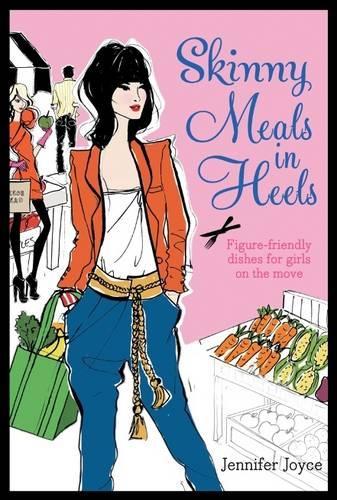 Бумажная книга «Skinny Meals in Heels», автор Дженнифер Джойс - фото №1