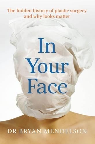 Бумажная книга «In Your Face:History Plastic Surg» - фото №1