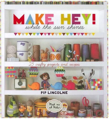 Бумажная книга «Make Hey! While the Sun Shines» - фото №1