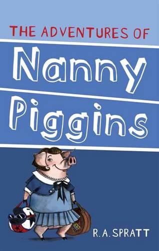 Бумажная книга «The Adventures Of Nanny Piggins 1», автор Р. А. Спратт - фото №1
