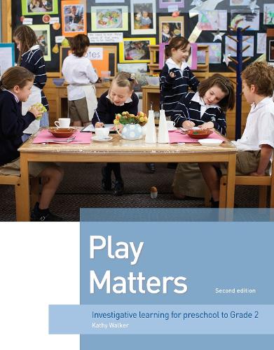 Паперова книга «Play Matters: Investigative Learning for preschool to grade 2», автор Кеті Вокер - фото №1