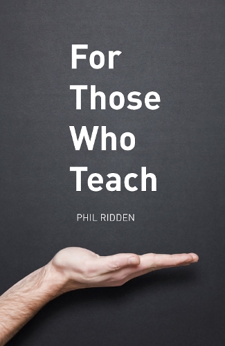 Паперова книга «For Those Who Teach», автор Філ Рідден - фото №1