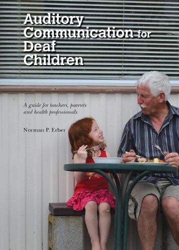 Бумажная книга «Auditory Communication for Deaf Children: A guide for teachers, parents and health professionals», автор Норман П. Эрбер - фото №1