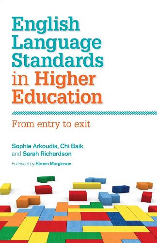 [object Object] «English Language Standards in Higher Education: From Entry to Exit», авторов Чи Байк, Сара Ричардсон, Софи Аркудис - фото №1