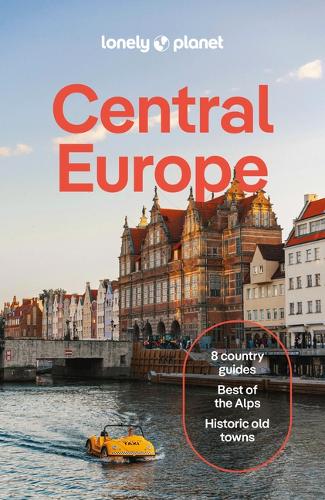 Бумажная книга «Lonely Planet Central Europe: Plan the Trip of a Lifetime | Detailed Itineraries & Maps | Insider Tips | Covers Germany, Switzerland, Austria, Czechia, Poland, Hungary and more», авторов Барбара Вулси, Ката Фари, Керри Уокер, Люк Уотерсон, Марк ди Дука, Марк Бейкер, Никола Уильямс - фото №1