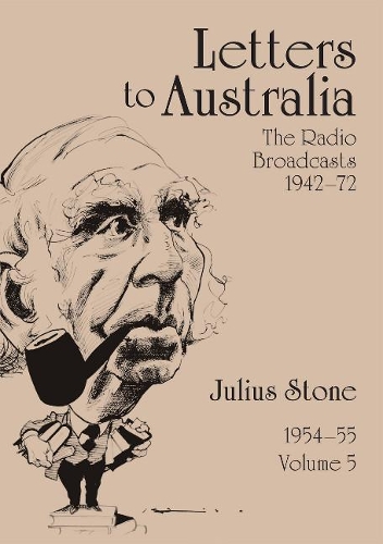 Паперова книга «Letters to Australia, Volume 5: Essays from 19541955», автор Джуліус Стоун - фото №1