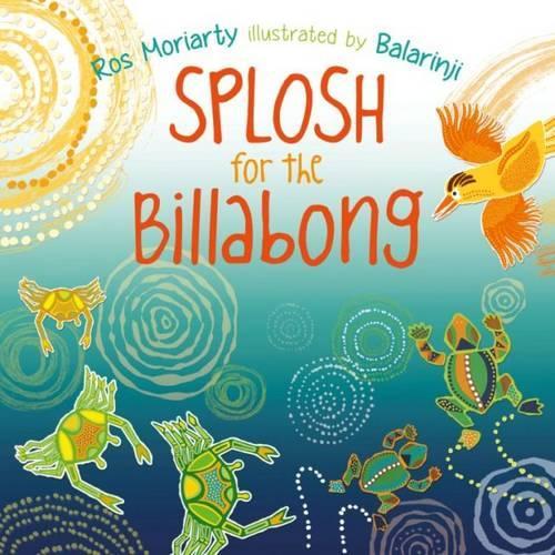 Бумажная книга «Splosh for the Billabong», автор Роза Мориарти - фото №1