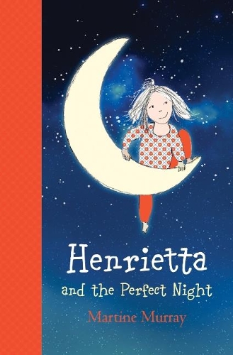 Бумажная книга «Henrietta and the Perfect Night», автор Мартина Мюррей - фото №1