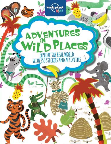 [object Object] «Lonely Planet Kids Adventures in Wild Places, Activities and Sticker Books», автор Lonely Planet - фото №1