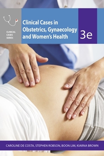 Бумажная книга «Clinical Cases Obstetrics Gynaecology & Women's Health», автор Бун Лим - фото №1