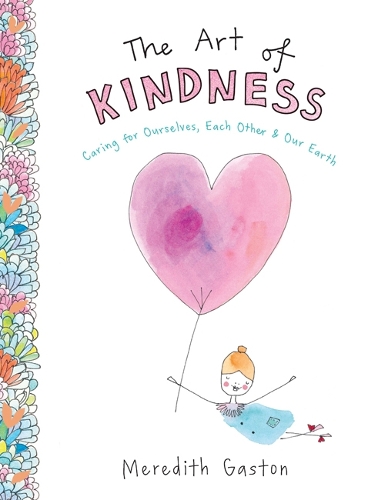 Бумажная книга «The Art of Kindness», автор Мередит Гастон - фото №1