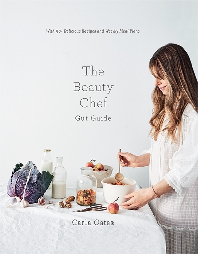 Бумажная книга «The Beauty Chef Gut Guide», автор Карла Оутс - фото №1