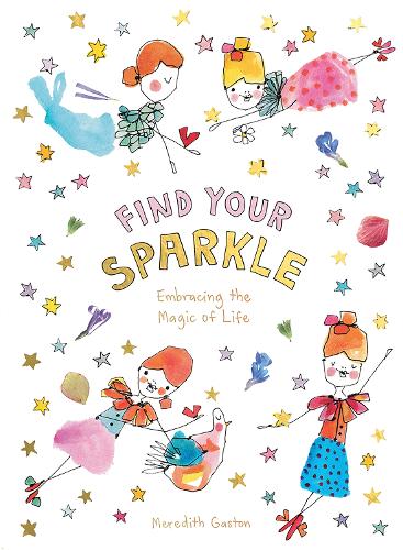 Бумажная книга «Find Your Sparkle : Embracing the magic of life» - фото №1