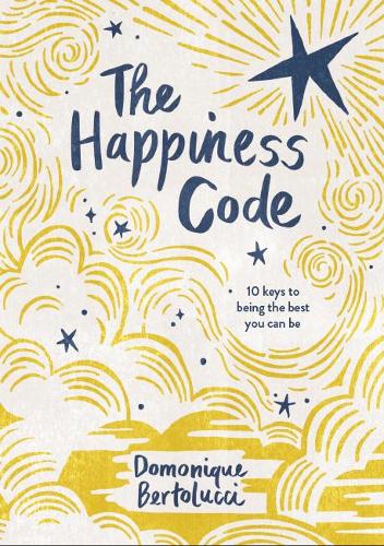 Паперова книга «The Happiness Code: 10 Keys to Being the Best You Can Be», автор Домонік Бертолуччі - фото №1