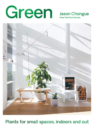 Паперова книга «Green: Plants for Small Spaces, Indoors and Out» - фото №1