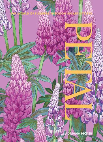 Бумажная книга «Petal: The World of Flowers Through an Artist's Eye», автор Адриана Пикер - фото №1