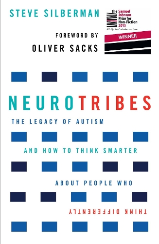 Бумажная книга «NeuroTribes: The Legacy of Autism and How to Think Smarter About People Who Think Differently», автор Стив Зильберман - фото №1