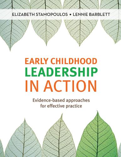 Паперова книга «Early Childhood Leadership in Action: Evidence-based approaches for effective practice», автор Ленні Барблетт - фото №1
