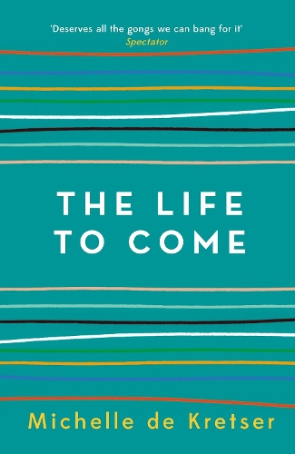 Бумажная книга «The Life to Come», автор Мишель Де Крецер - фото №1