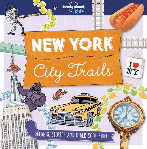 Паперова книга «Lonely Planet Kids City Trails - New York», автор Мойра Баттерфілд - фото №1