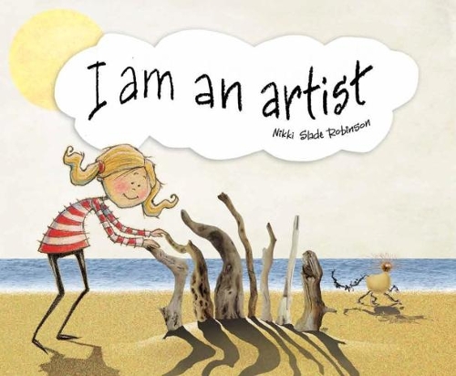 Бумажная книга «I Am An Artist», автор Никки Слэйд Робинсон - фото №1