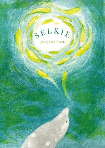 Бумажная книга «Selkie», автор Жозефина Берч - фото №1