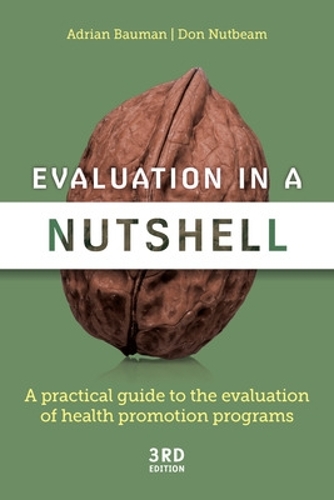 Паперова книга «Evaluation in A Nutshell», авторів Адріан Бауман, Дон Натбім - фото №1
