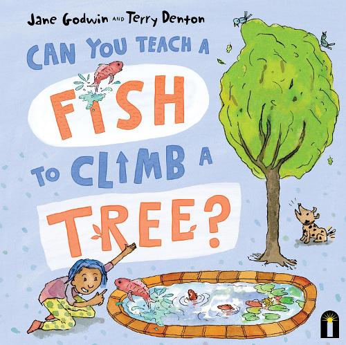 Бумажная книга «Can You Teach a Fish to Climb a Tree?», автор Джейн Годвин - фото №1