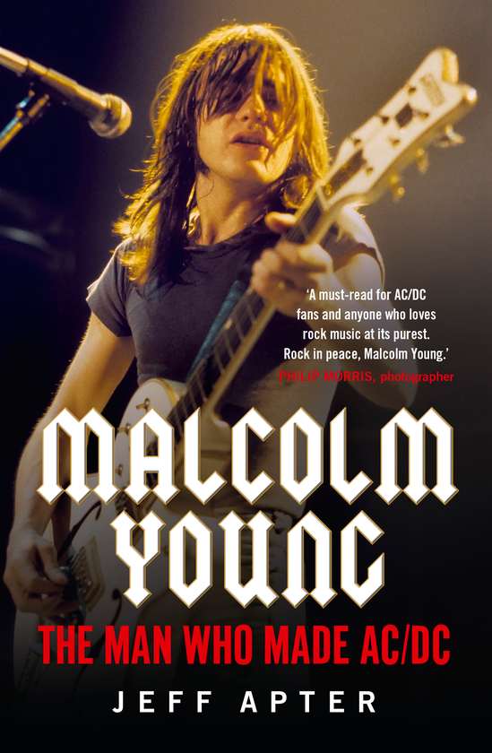 Бумажная книга «Malcolm Young. The man who made AC/DC», автор Джефф Аптер - фото №1