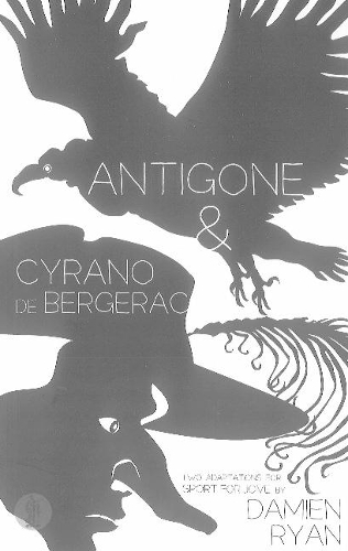 Бумажная книга «Antigone and Cyrano de Bergerac: Two adaptations for Sport for Jove: Two adaptations for Sport for Jove», авторов Эдмон Ростан, Софокл - фото №1