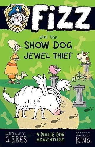 Бумажная книга «Fizz and the Show Dog Jewel Thief», автор Лесли Гиббс - фото №1