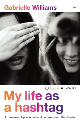 Паперова книга «My Life as a Hashtag», автор Габріель Вільямс - фото №1