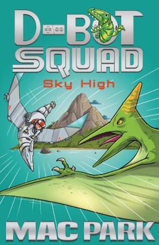 Бумажная книга «Sky High: D-Bot Squad 2», автор Мак Парк - фото №1