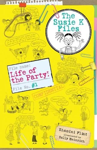 Бумажная книга «Life of the Party! The Susie K Files 1», автор Шамини Флинт - фото №1