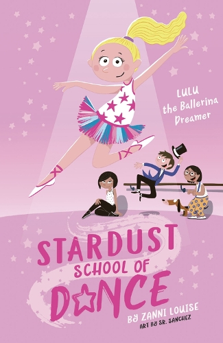 Бумажная книга «Stardust School of Dance: Lulu the Ballerina Dreamer», автор Занни Луиза - фото №1