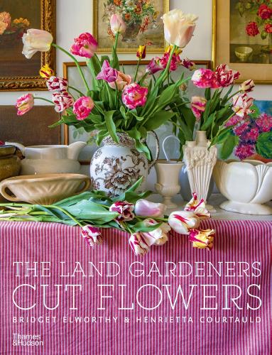 Бумажная книга «The Land Gardeners: Cut Flowers», авторов Бриджет Элворти, Генриетта Курто - фото №1