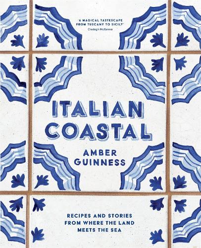 Бумажная книга «Italian Coastal: Recipes and stories from where the land meets the sea», автор Эмбер Гиннесс - фото №1