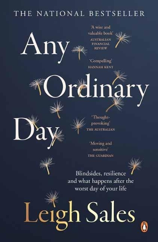 Бумажная книга «Any Ordinary Day: Blindsides, Resilience and What Happens After the Worst Day of Your Life», автор Ли Сэйлс - фото №1