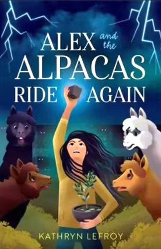 Паперова книга «Alex and the Alpacas Ride Again», автор Кетрін Лефрой - фото №1