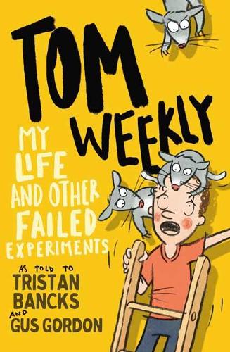 Бумажная книга «Tom Weekly 6: My Life and Other Failed Experiments», авторов Гас Гордон, Тристан Бэнкс - фото №1