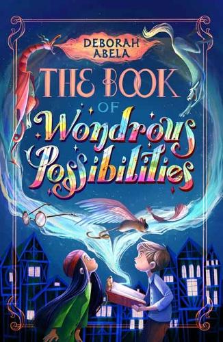 Паперова книга «The Book of Wondrous Possibilities», автор Дебора Абела - фото №1