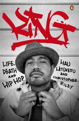 Паперова книга «KING: Life, Death and Hip Hop», авторів Крістофер Райлі, Хау Латукефу - фото №1